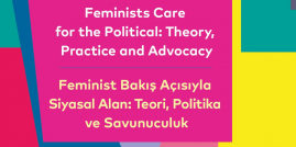 Feminist Bakış Açısıyla Siyasal Alan: Teori, Politika, Savunuculuk Konferansı