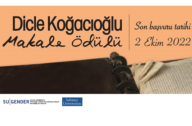 Dicle Koğacıoğlu Makale Ödülü 2022 İçin Son Başvuru Tarihi 2 Ekim  Resmi