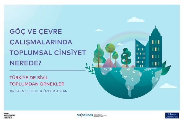 “Türkiye’de Göç, Çevre ve Toplumsal Cinsiyet” Projesinin Final Raporu Yayında! Resmi