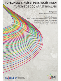 TOPLUMSAL CİNSİYET PERSPEKTİFİNDEN TÜRKİYE'DE GÖÇ ARAŞTIRMALARI