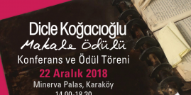 Dicle Koğacıoğlu Makale Ödülü Konferansı ve Ödül Töreni