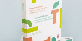 Feminist Pedagoji: Müzeler, Hafıza Mekânları ve Hatırlama Pratikleri Kitabı Çıktı