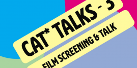 CAT* Talks 3: Film Screening and Talk