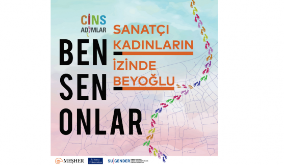 Cins Adımlar: Sanatçı Kadınların İzinde Beyoğlu çevrimiçi yürüyüşü 22 Mart Salı günü 19.00’da!