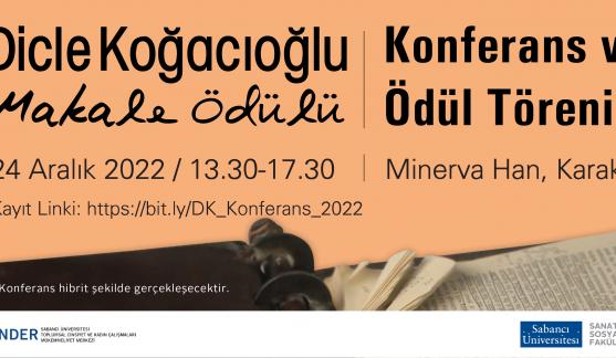 Dicle Koğacıoğlu Konferansı 2022